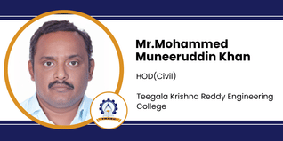 Teegala Krishna Reddy Engineering College, HOD(Civil): Mr.Mohammed Muneeruddin Khan Interview